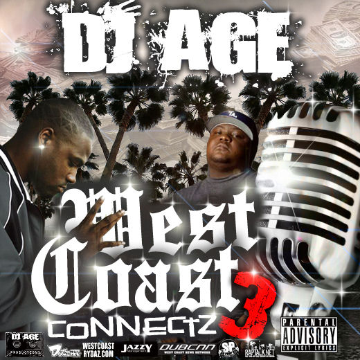dubcnn.com // DJ-Age Presents: Westcoast Connectz (Volume 3) // West ...